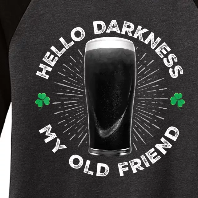 Funny St PatrickS Day Hello Darkness My Old Friend Stout Gift Women's Tri-Blend 3/4-Sleeve Raglan Shirt