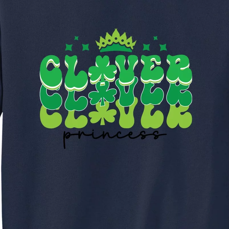 Funny St. Patrick's Day Retro Clover Princess Shamrock Tall Sweatshirt