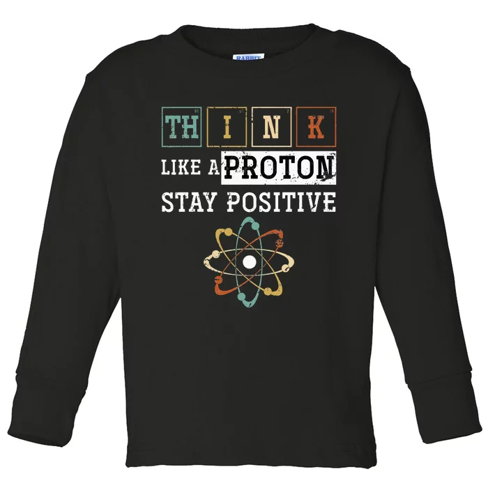 Funny Science Puns Proton Periodic Table Chemist Chemistry Toddler Long Sleeve Shirt