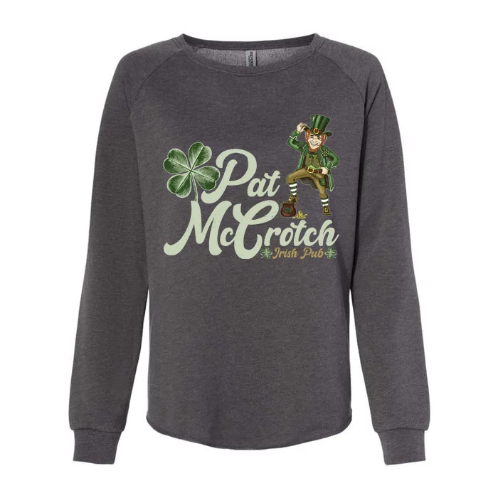 Funny St. Patrick's Day Pat McCrotch Irish Pub Leprechaun Womens California Wash Sweatshirt