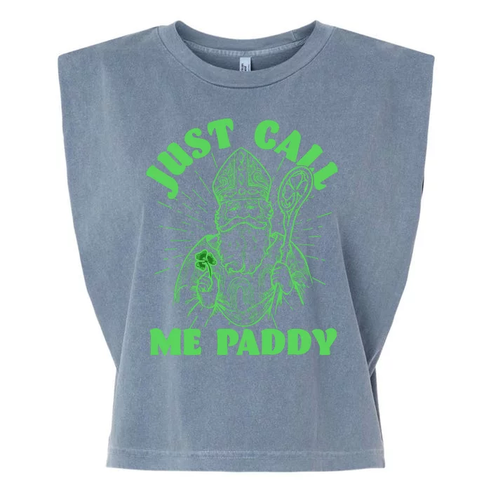 Funny Saint Patricks Day Just Call Me Paddy Garment-Dyed Women's Muscle Tee