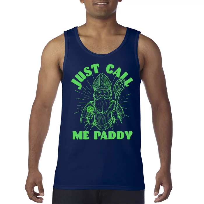 Funny Saint Patricks Day Just Call Me Paddy Tank Top