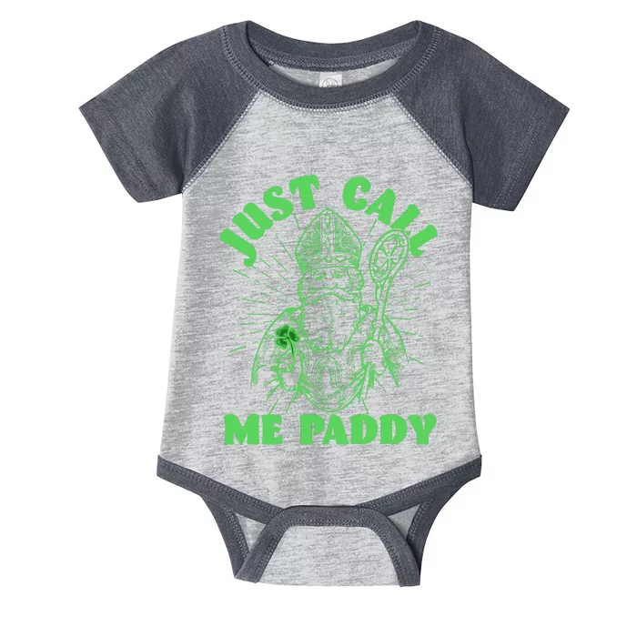 Funny Saint Patricks Day Just Call Me Paddy Infant Baby Jersey Bodysuit