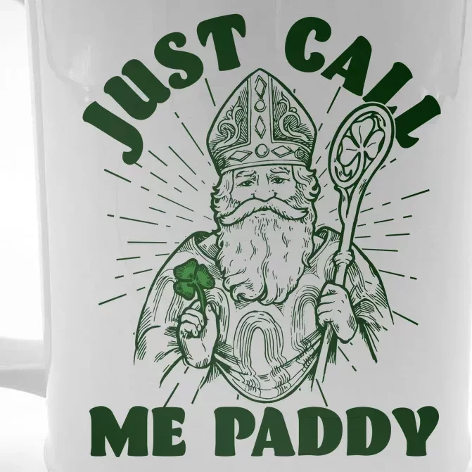 Funny Saint Patricks Day Just Call Me Paddy Front & Back Beer Stein