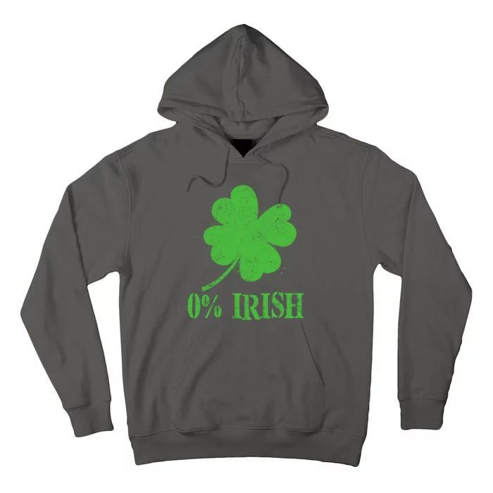 Funny St Patricks Day Zero Percent Irish Distressed Shamrock Clover Tall Hoodie