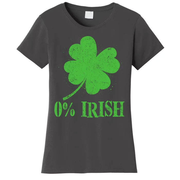 Funny St Patricks Day Zero Percent Irish Distressed Shamrock Clover Women's T-Shirt