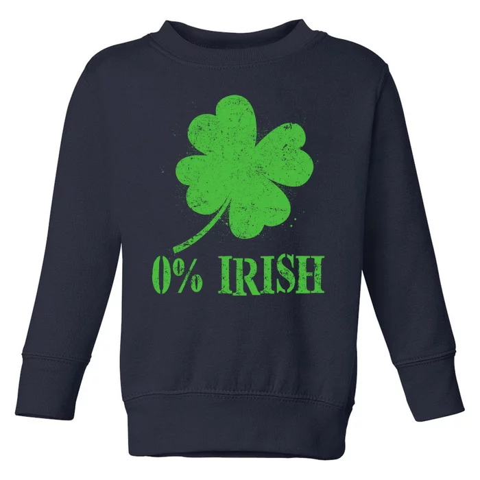 Funny St Patricks Day Zero Percent Irish Distressed Shamrock Clover Toddler Sweatshirt