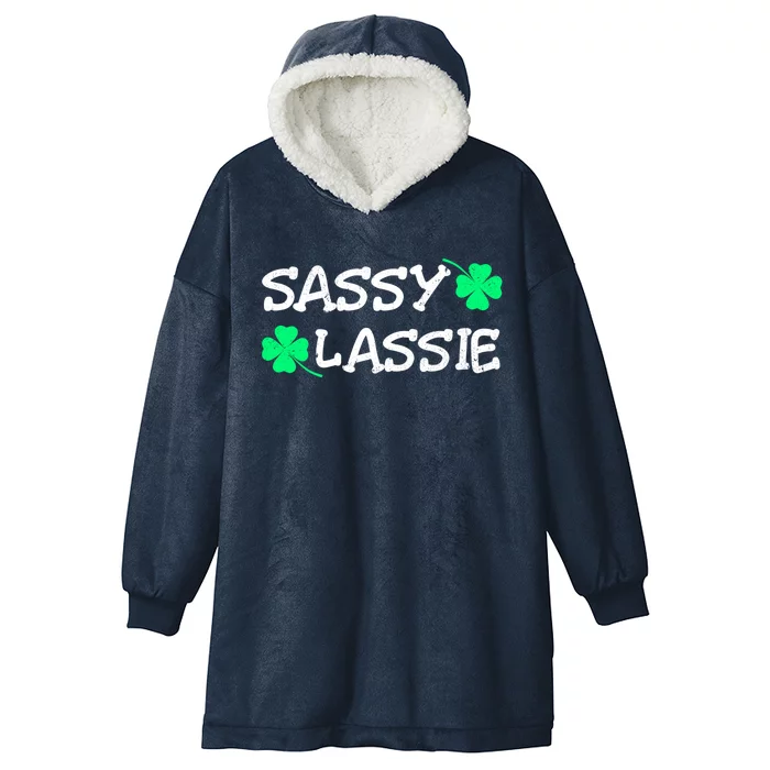 Funny St Pattys Day Girls St Patricks Day Women Sassy Lassie Gift Hooded Wearable Blanket