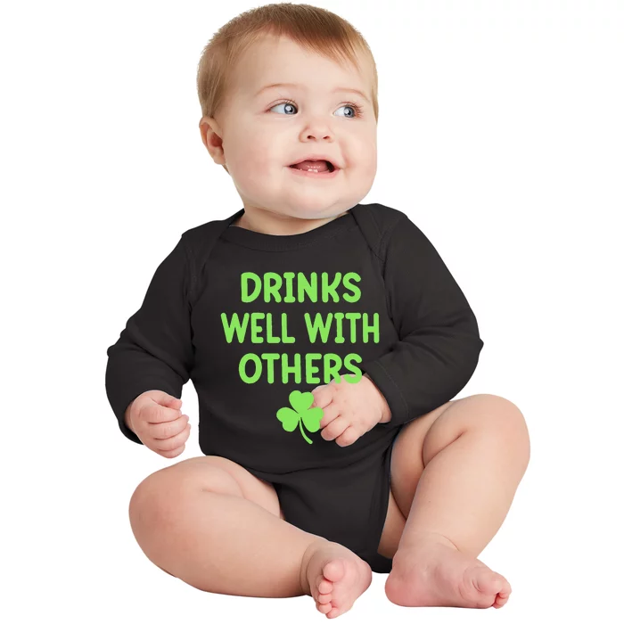 Funny St Patricks Day Drinking Irish Drinks Well With Others Baby Long Sleeve Bodysuit