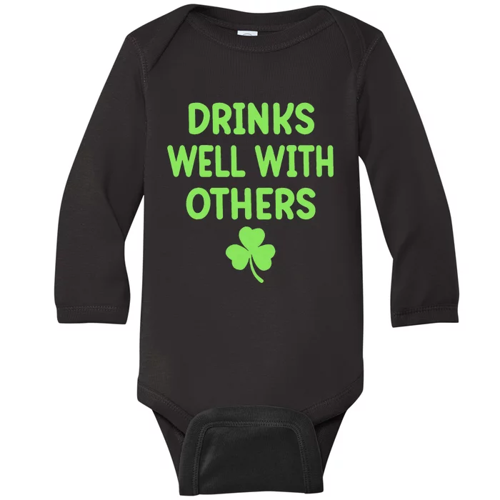 Funny St Patricks Day Drinking Irish Drinks Well With Others Baby Long Sleeve Bodysuit