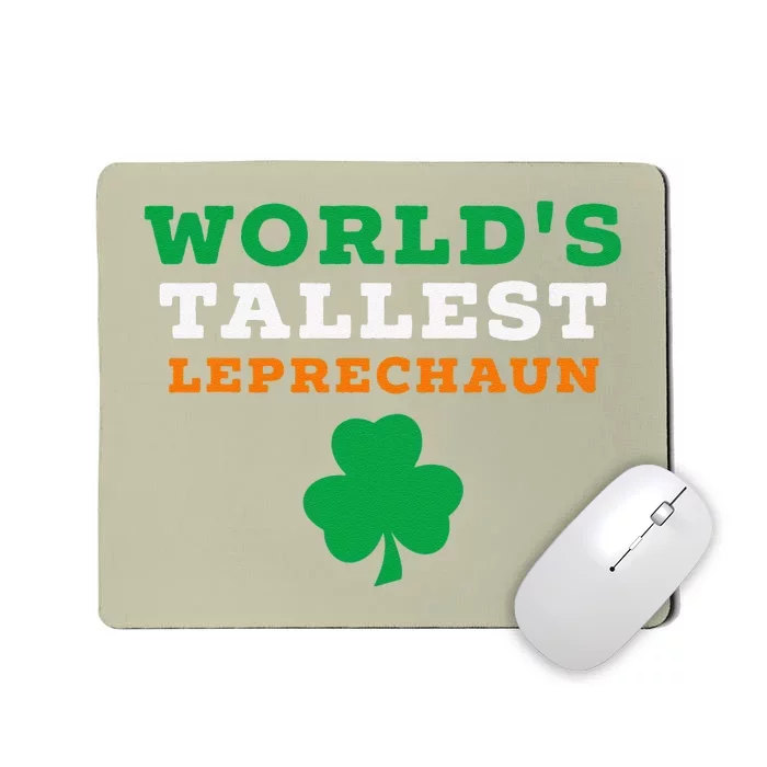 Funny Saint Patrick's Day Worldsallest Leprechaun Mousepad