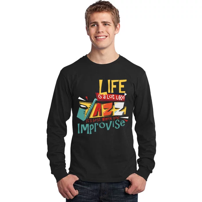 Funny Sax Player Gifts Jazz Music Saxophone Tall Long Sleeve T-Shirt