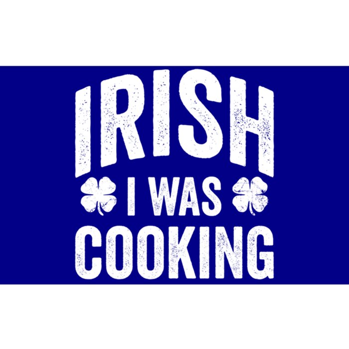 Funny St Patricks Day Irish I Was Cooking Joke Cook Cookery Great Gift Bumper Sticker