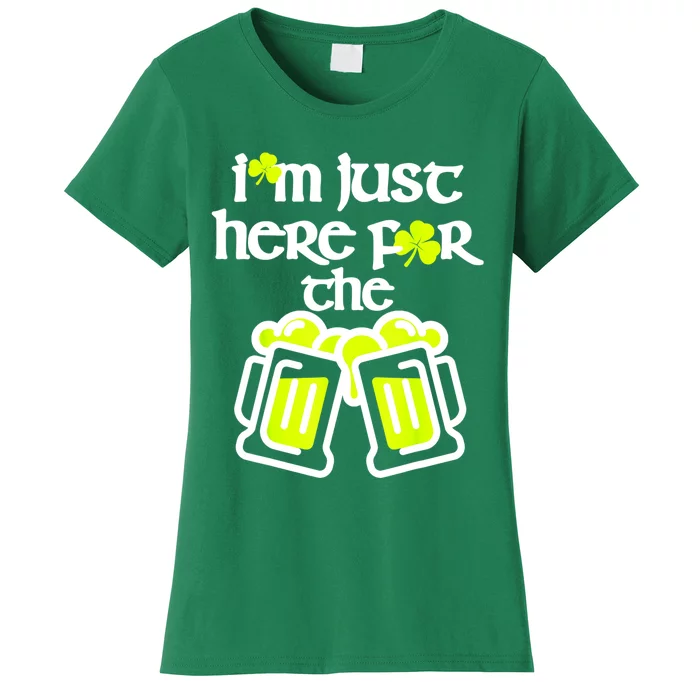 Funny St Patricks Day Shamrock I'm Just Here For The Party Women's T-Shirt