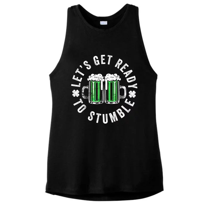 Funny St. PatrickS Day LetS Get Ready To Stumble Beer Drinking Gift Ladies Tri-Blend Wicking Tank