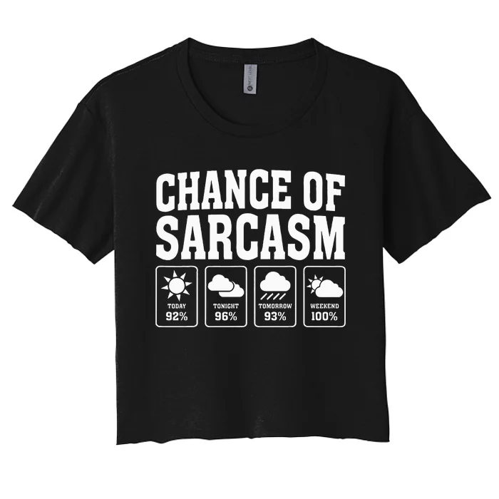 Funny Sarcastic Print For Sarcastic People Sarcasm Women's Crop Top Tee