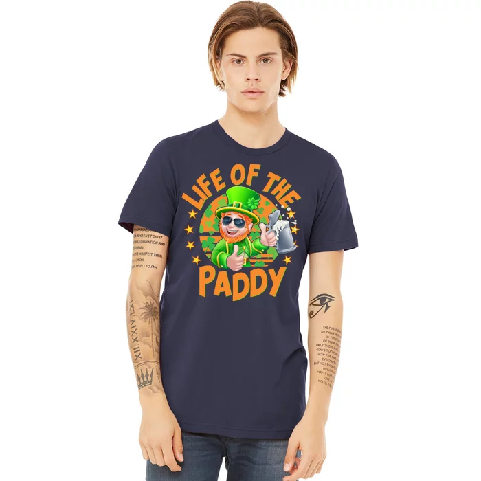 Funny St Patricks Day Life Of The Paddy Leprechaun Beer Premium T-Shirt