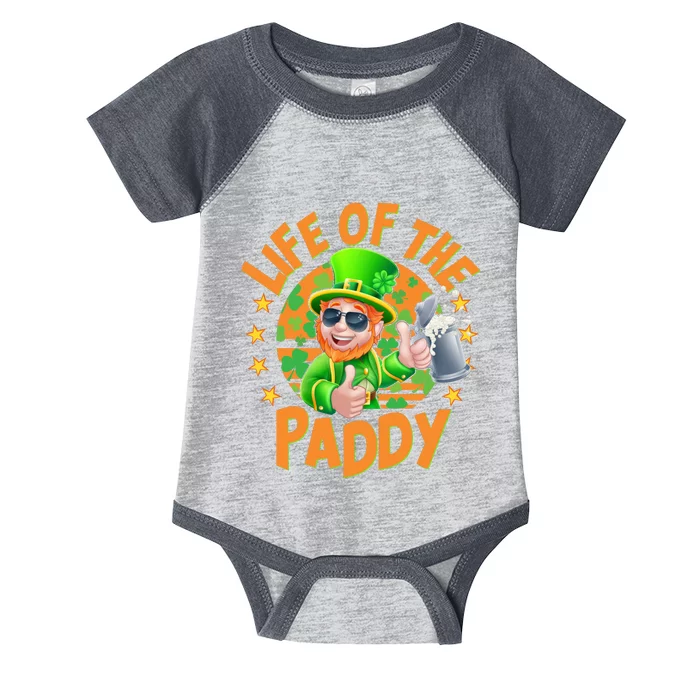 Funny St Patricks Day Life Of The Paddy Leprechaun Beer Infant Baby Jersey Bodysuit