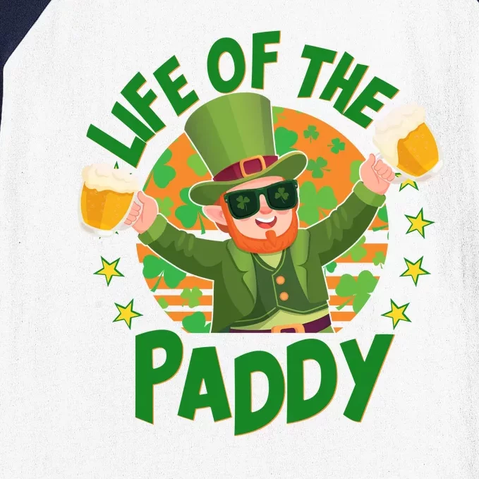 Funny St Patricks Day Life Of The Paddy Leprechaun With Beers Baseball Sleeve Shirt