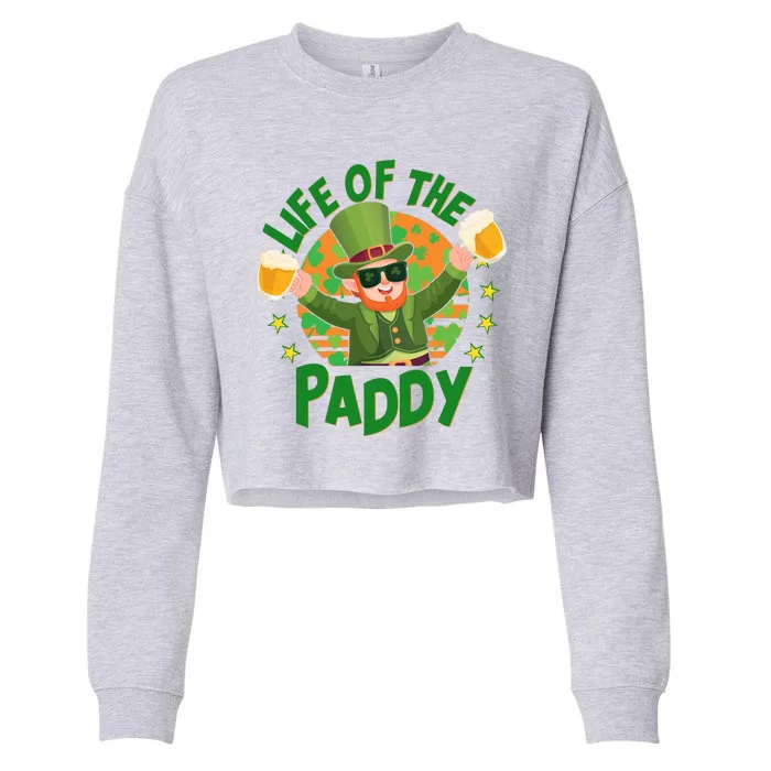 Funny St Patricks Day Life Of The Paddy Leprechaun With Beers Cropped Pullover Crew