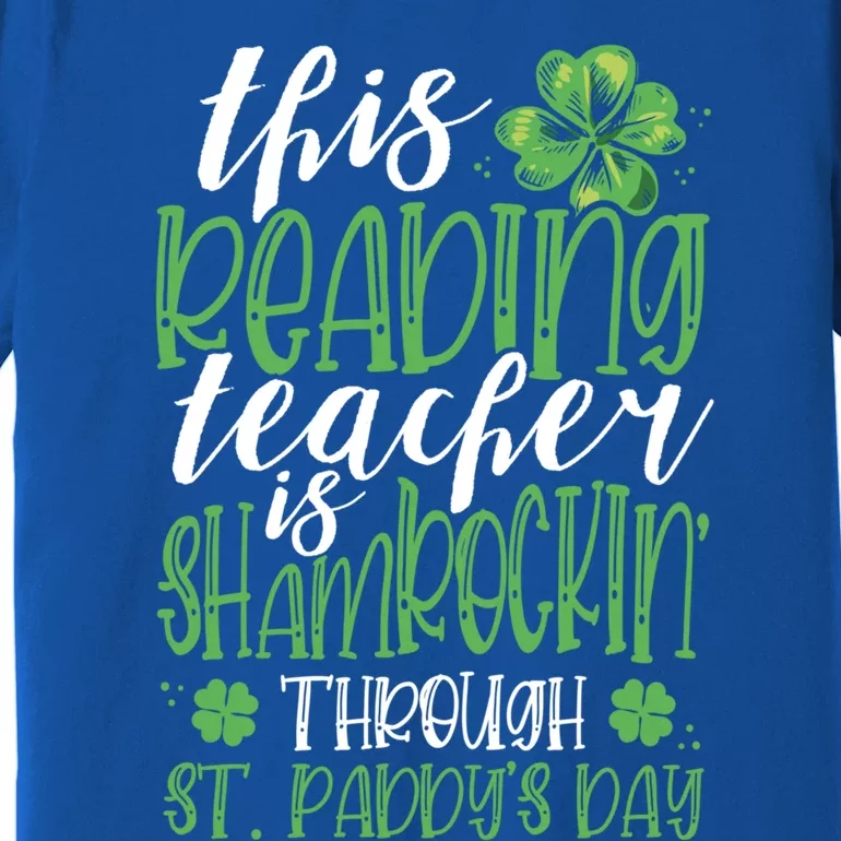 Funny St Patricks Day Reading Teacher Gift Shamrock Quote Gift Premium T-Shirt