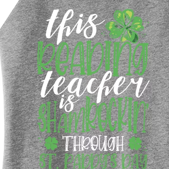 Funny St Patricks Day Reading Teacher Gift Shamrock Quote Gift Women’s Perfect Tri Rocker Tank