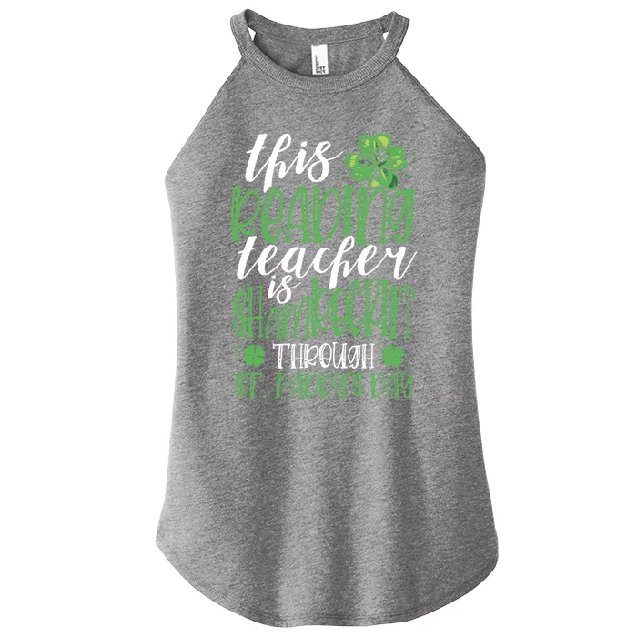 Funny St Patricks Day Reading Teacher Gift Shamrock Quote Gift Women’s Perfect Tri Rocker Tank