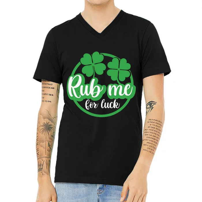 Funny St Patricks Day Rub Me For Luck V-Neck T-Shirt