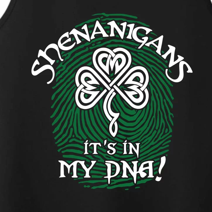 Funny St Patrick's Day Shenanigans It's In My DNA Fingerprint Performance Tank