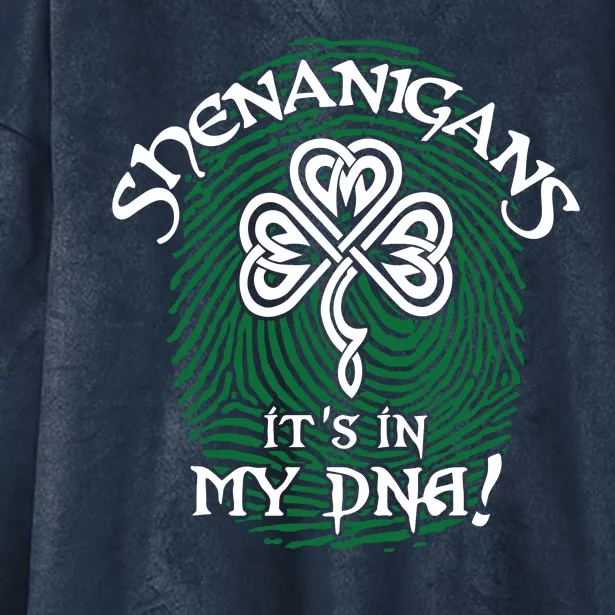 Funny St Patrick's Day Shenanigans It's In My DNA Fingerprint Hooded Wearable Blanket