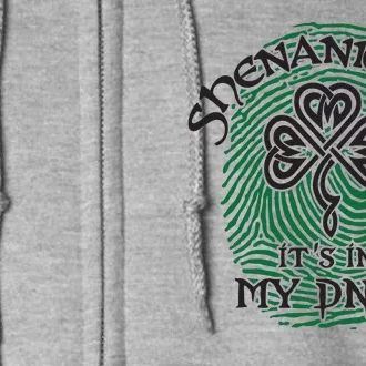 Funny St Patrick's Day Shenanigans It's In My DNA Fingerprint Full Zip Hoodie