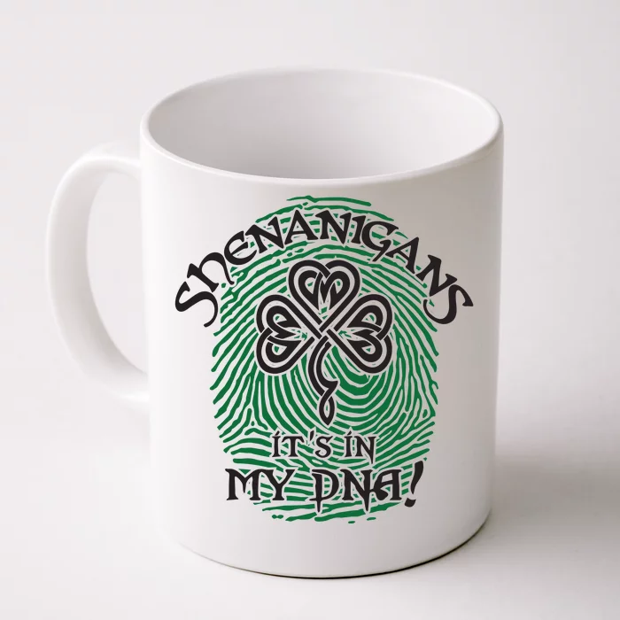 Funny St Patrick's Day Shenanigans It's In My DNA Fingerprint Front & Back Coffee Mug