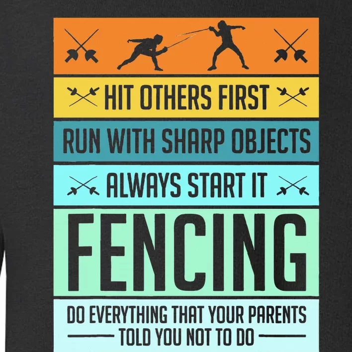 Fencing Sport Pun Toddler Sweatshirt