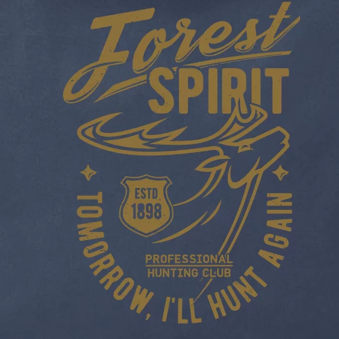 Forest Spirit Professional Hunting Club Tomorrow I'll Hunt Again Zip Tote Bag