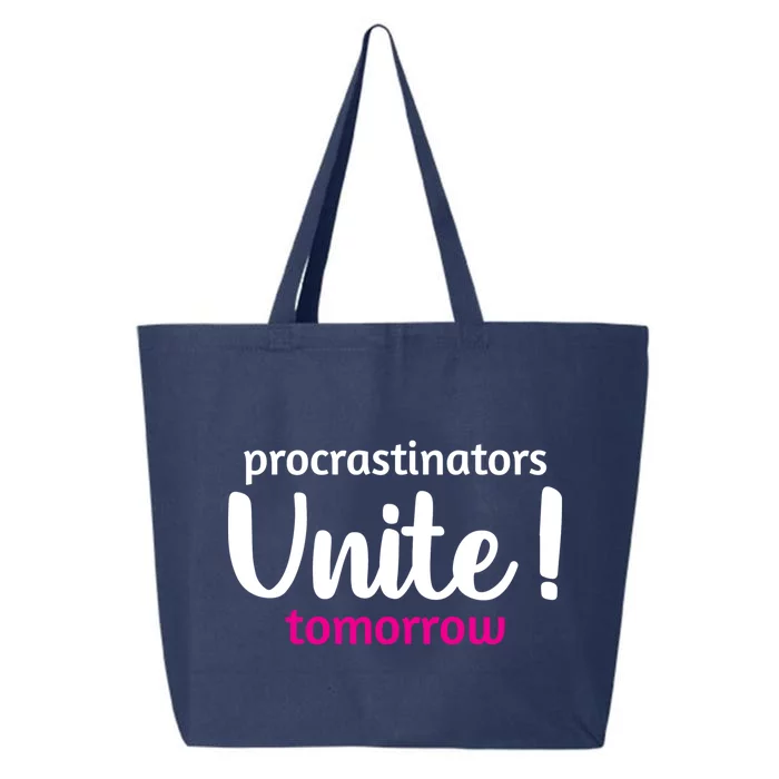 Funny Sarcastic Procrastinators Unite Tomorrow Gift 25L Jumbo Tote