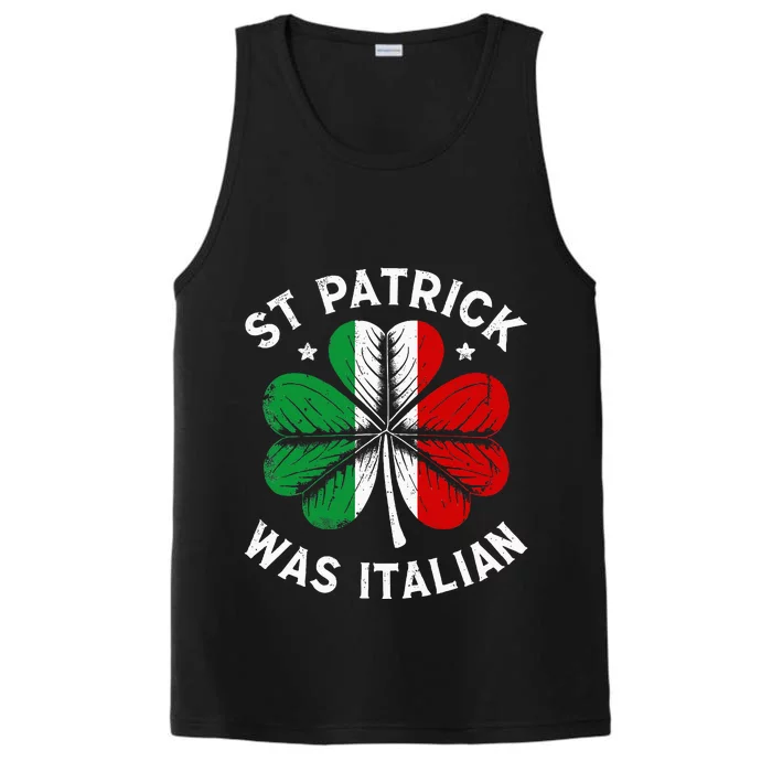 Funny St Patrick Was Italian St Patrick's Day Performance Tank