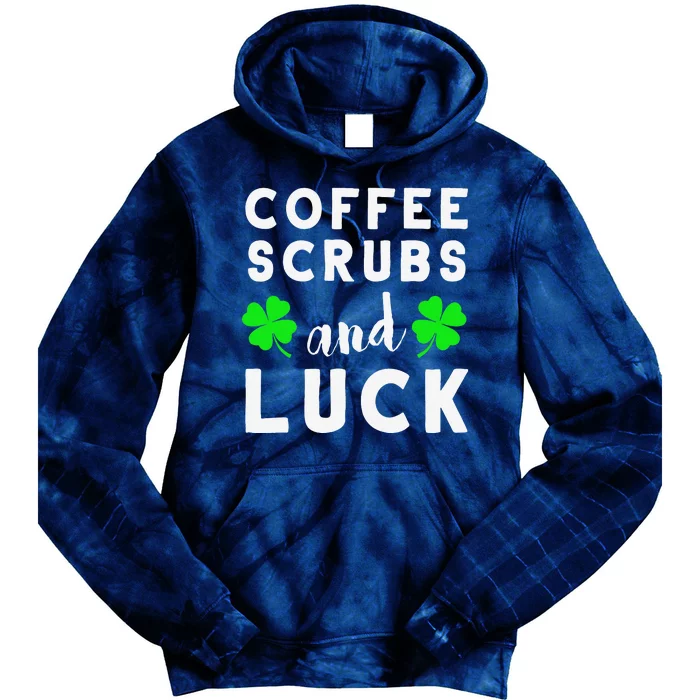 Funny St Patricks Day Nurse Design For Coffee Loving Nurses Tie Dye Hoodie