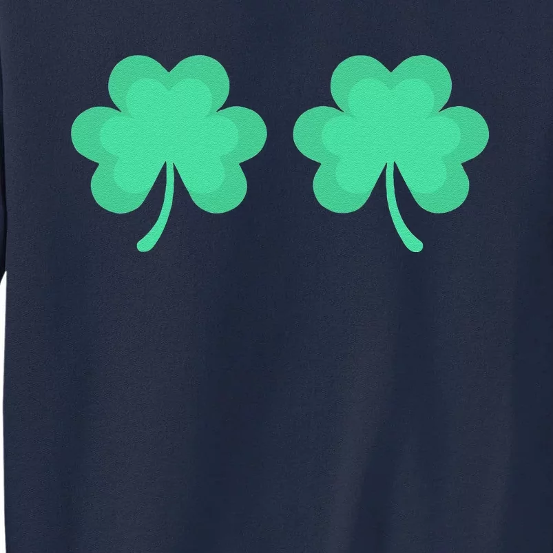 Funny St. Pattys Day Four 4 Leaf Clover Bra Tall Sweatshirt