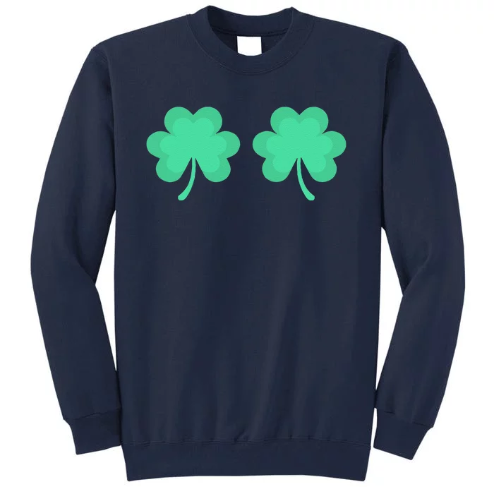 Funny St. Pattys Day Four 4 Leaf Clover Bra Tall Sweatshirt