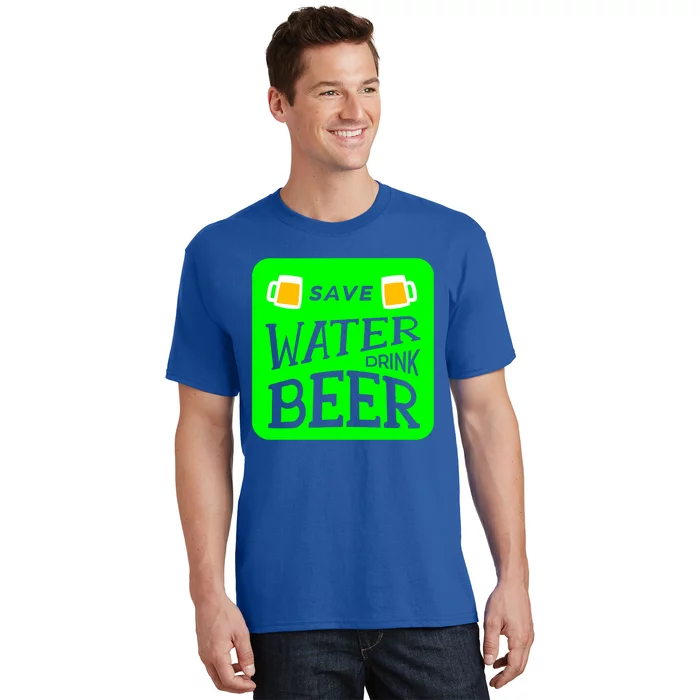 Funny St Patricks Save Water Beer Gift T-Shirt