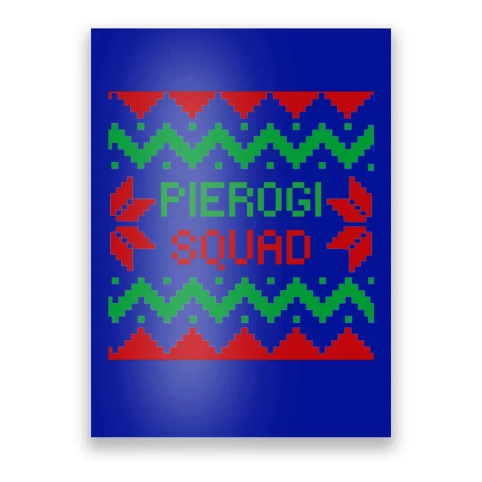 Funny Saying Pierogi Squad Christmas Holyday Cook Gift Poster