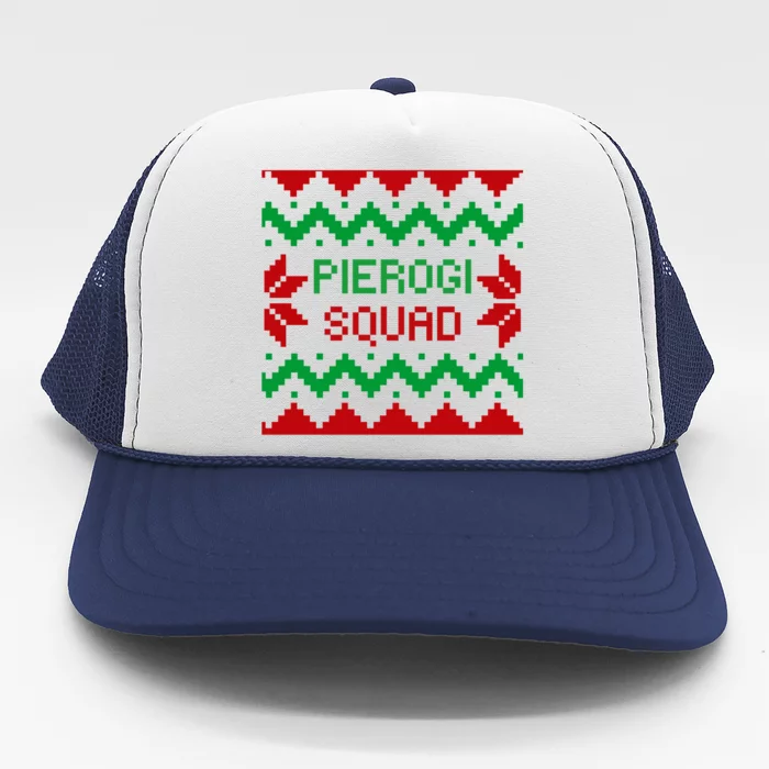 Funny Saying Pierogi Squad Christmas Holyday Cook Gift Trucker Hat