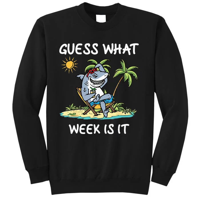 Funny shark party beach guess what week is it Lover shark Tall Sweatshirt