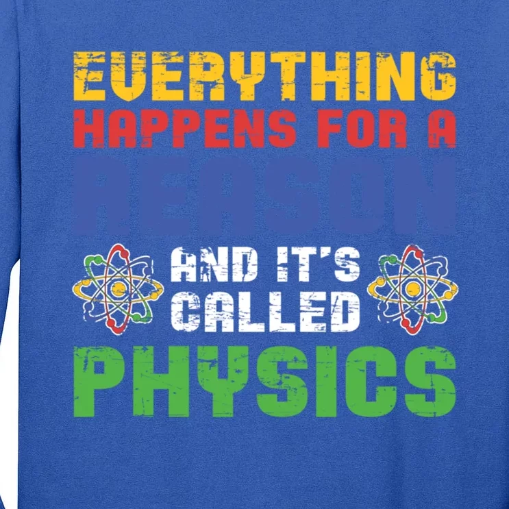 Funny Scientist Physics Teacher Science Physicist Physics Gift Tall Long Sleeve T-Shirt