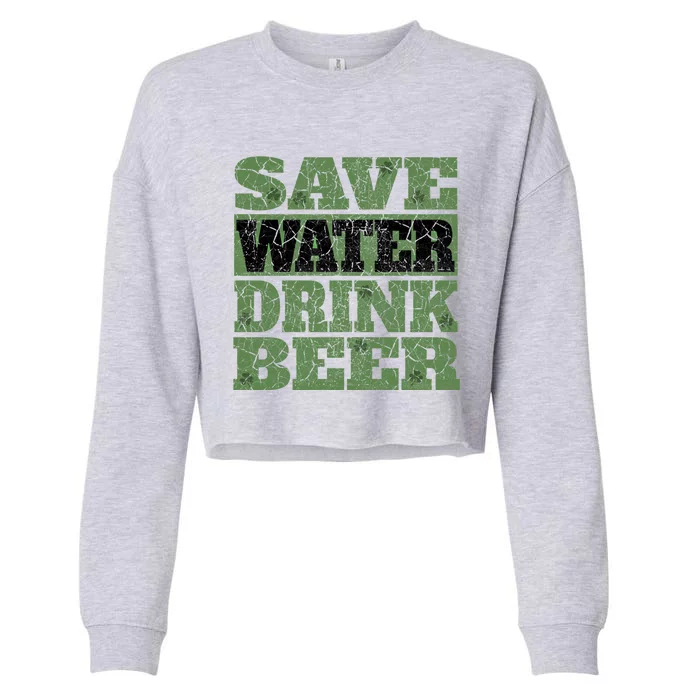 Funny St Patricks Day Save Water Beer Fun Shamrocks Gift Cropped Pullover Crew