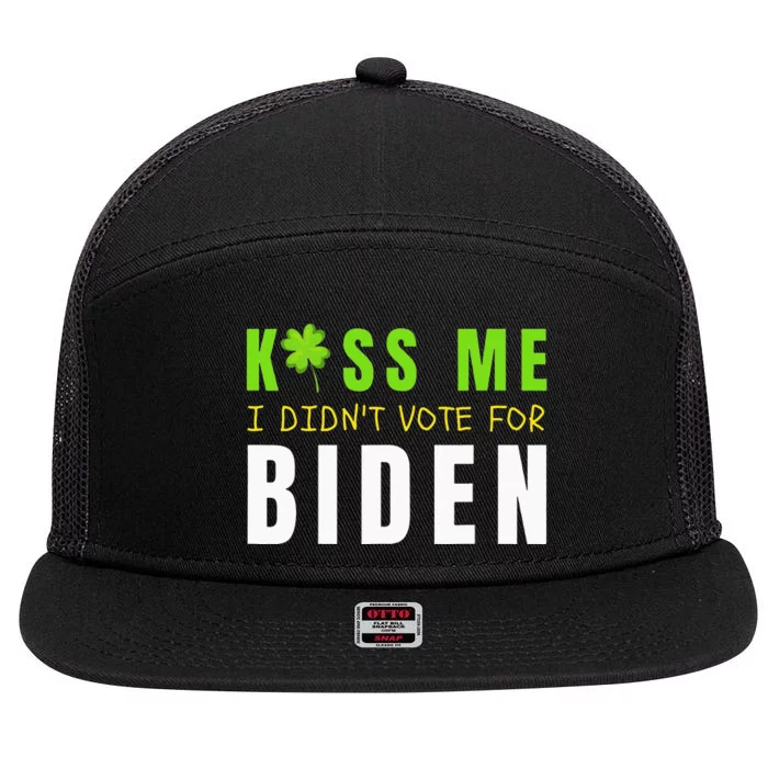 Funny St Patty's Day Kiss Me I Didn't Vote for Biden 7 Panel Mesh Trucker Snapback Hat