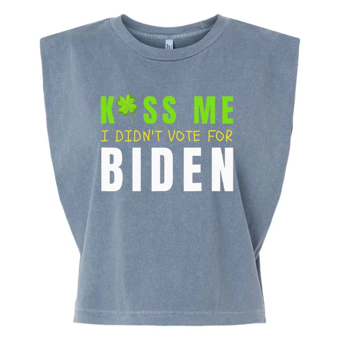 Funny St Patty's Day Kiss Me I Didn't Vote for Biden Garment-Dyed Women's Muscle Tee