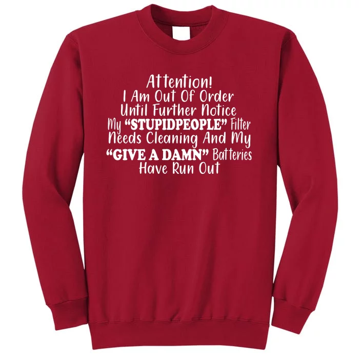 Funny Stupid People Filter Tall Sweatshirt