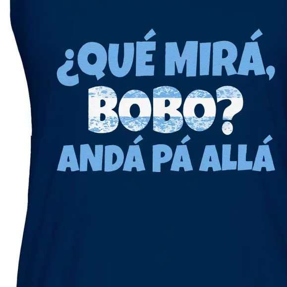 Funny Speech, Qué Mirás Bobo, Andá Pa' Allá Bobo Ladies Essential Flowy Tank