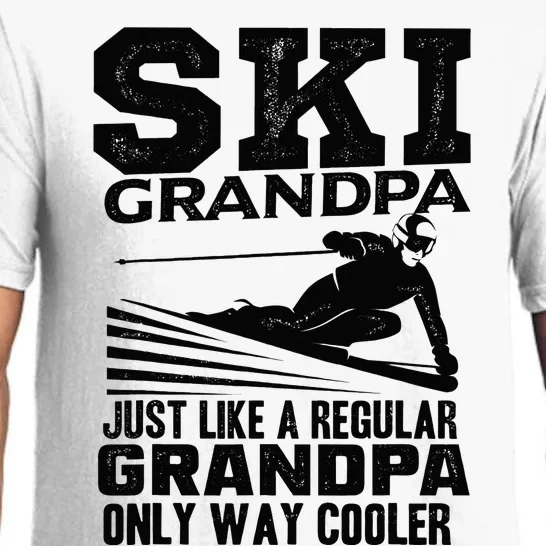 Funny Skiing Quote Ski Grandpa Grandfather Pajama Set